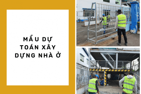 Mẫu dự toán xây dựng nhà ở chi tiết và mới nhất 2023